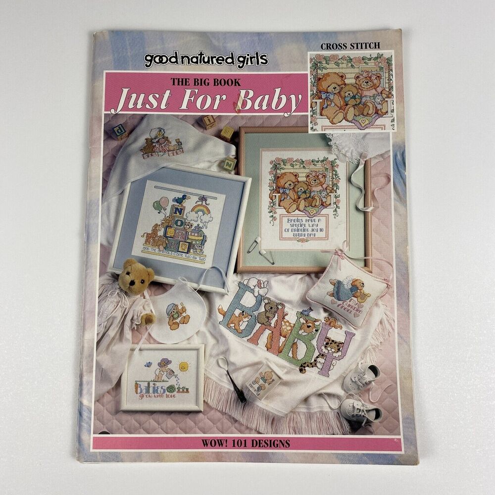 VTG 1996 Good Natured Girls Cross Stitch The Big Book Just For Baby 101 Designs